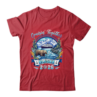 Cruisin Together Matching Family Friends Alaska Cruise 2026 Shirt & Hoodie | siriusteestore
