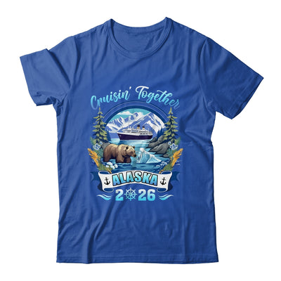 Cruisin Together Matching Family Friends Alaska Cruise 2026 Shirt & Hoodie | siriusteestore