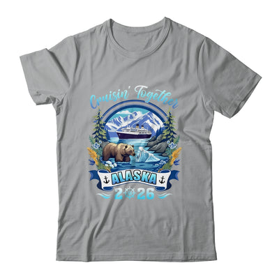 Cruisin Together Matching Family Friends Alaska Cruise 2026 Shirt & Hoodie | siriusteestore