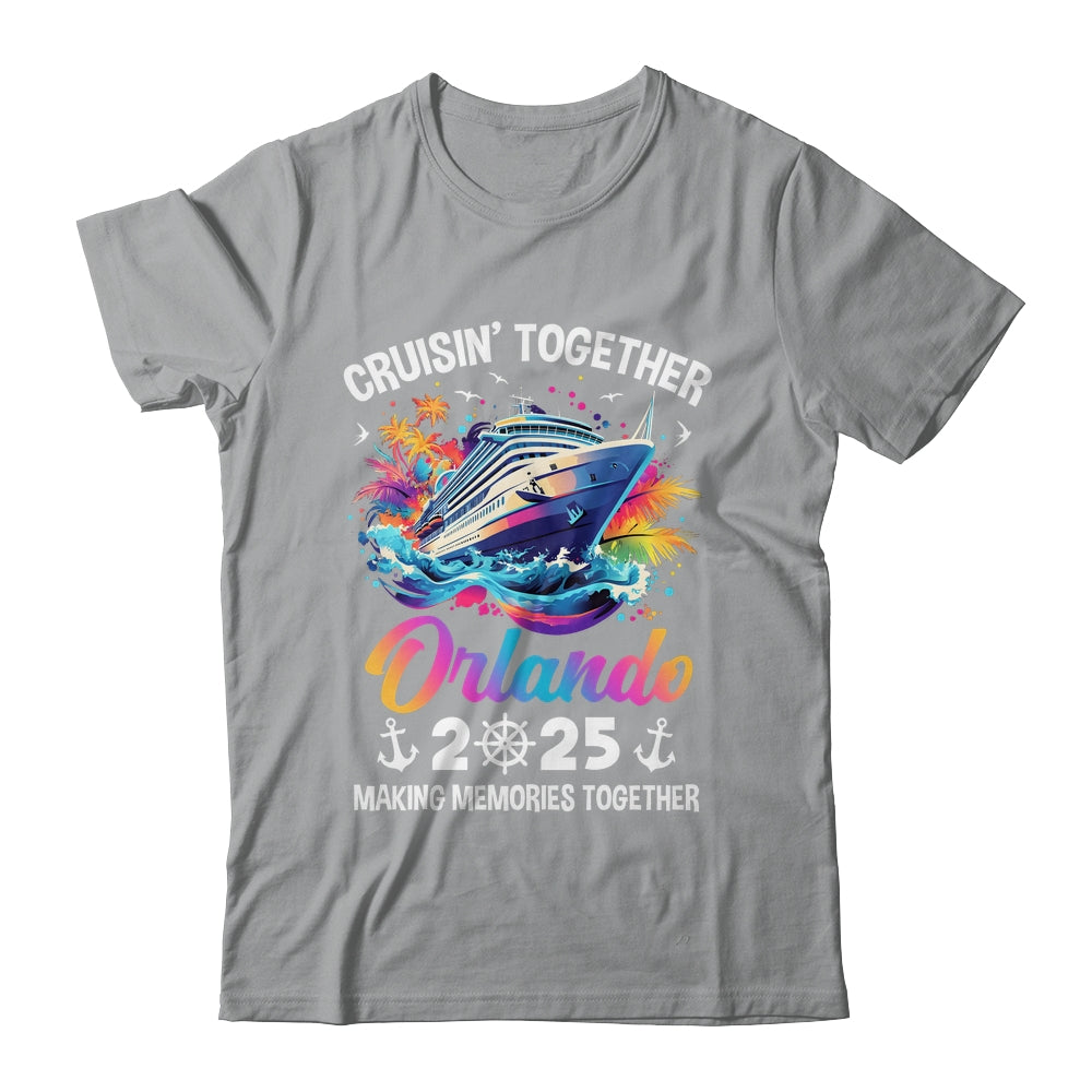 Cruisin Together Orlando Vacation Beach 2025 Memories Squad Shirt & Tank Top | siriusteestore
