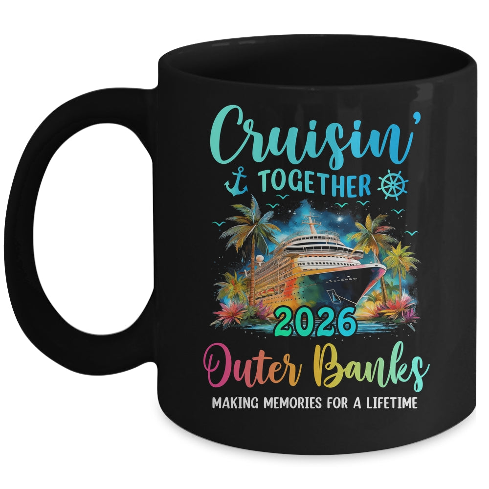 Cruisin' Together Outer Banks 2026 Family Cruise Vacation Mug | siriusteestore
