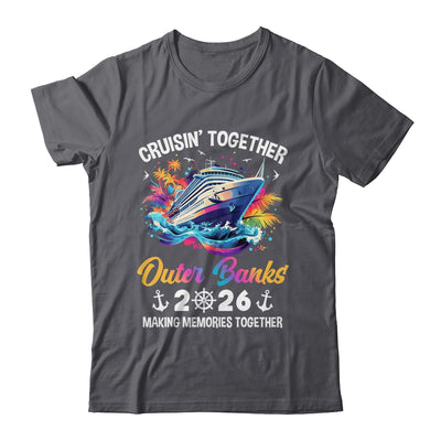 Cruisin Together Outer Banks Vacation Beach 2026 Memories Squad Shirt & Tank Top | siriusteestore