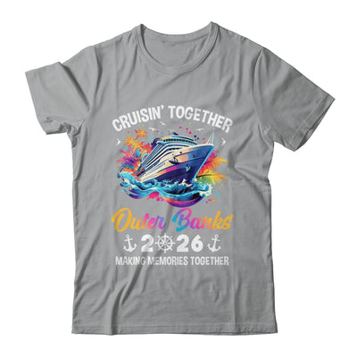 Cruisin Together Outer Banks Vacation Beach 2026 Memories Squad Shirt & Tank Top | siriusteestore