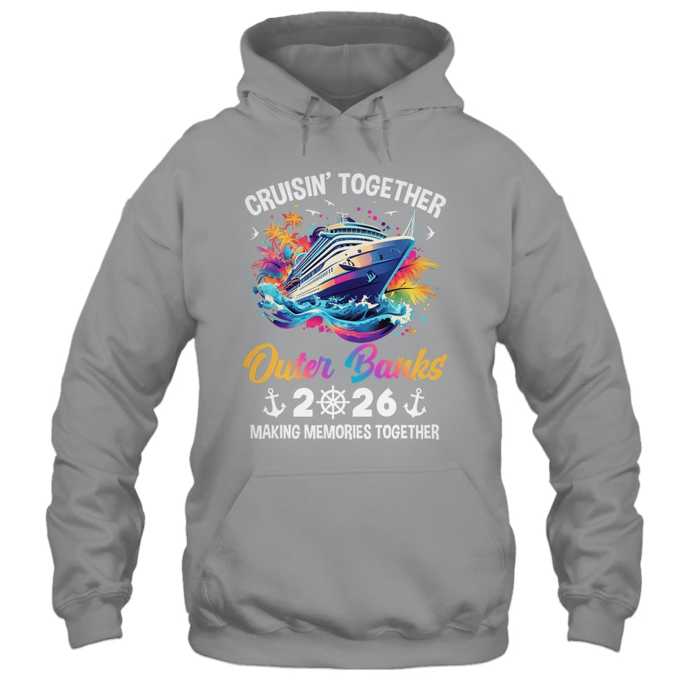 Cruisin Together Outer Banks Vacation Beach 2026 Memories Squad Shirt & Tank Top | siriusteestore
