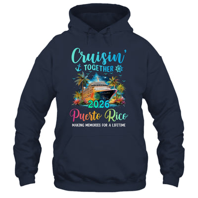 Cruisin' Together Puerto Rico 2026 Family Cruise Vacation Shirt & Tank Top | siriusteestore
