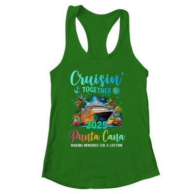 Cruisin' Together Punta Cana 2025 Family Cruise Vacation Shirt & Tank Top | siriusteestore