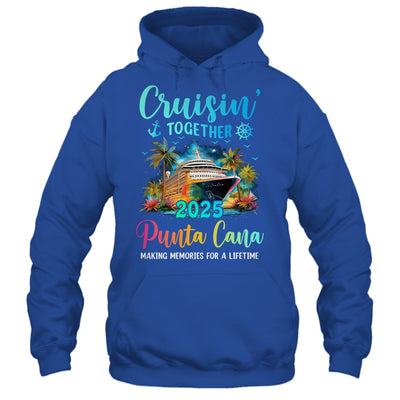 Cruisin' Together Punta Cana 2025 Family Cruise Vacation Shirt & Tank Top | siriusteestore