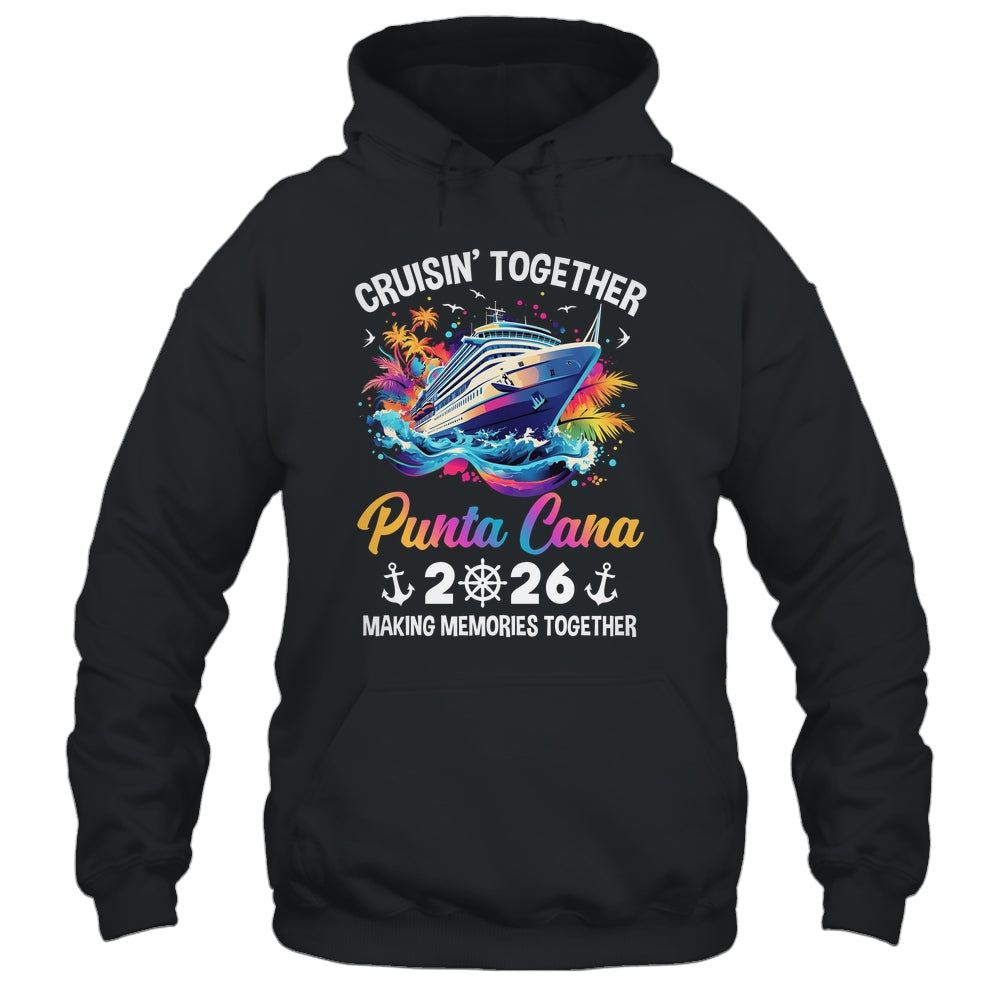 Cruisin Together Punta Cana Vacation Beach 2026 Memories Squad Shirt & Tank Top | siriusteestore