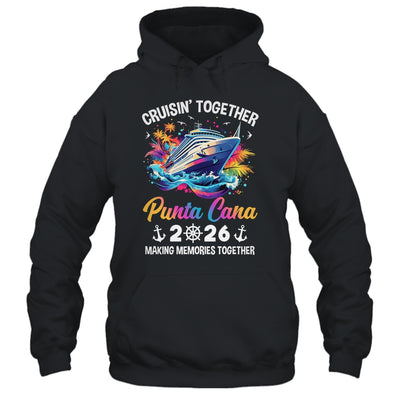 Cruisin Together Punta Cana Vacation Beach 2026 Memories Squad Shirt & Tank Top | siriusteestore