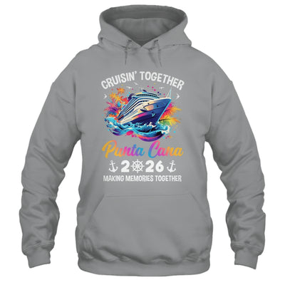 Cruisin Together Punta Cana Vacation Beach 2026 Memories Squad Shirt & Tank Top | siriusteestore