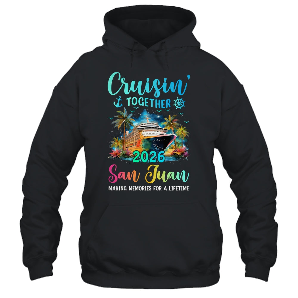 Cruisin' Together San Juan 2026 Family Cruise Vacation Shirt & Tank Top | siriusteestore