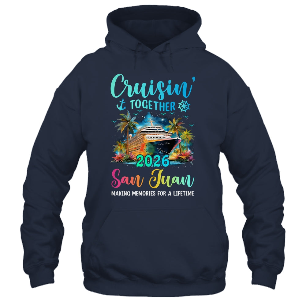 Cruisin' Together San Juan 2026 Family Cruise Vacation Shirt & Tank Top | siriusteestore