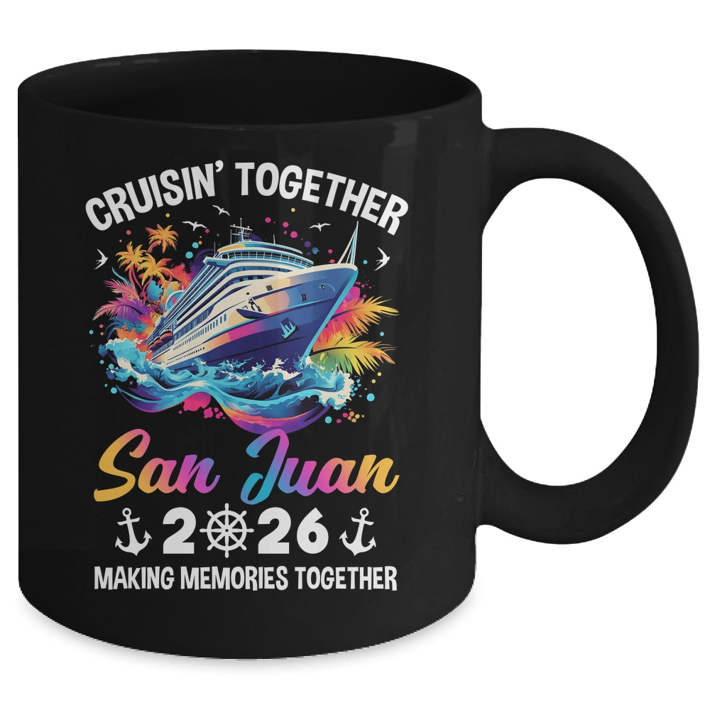 Cruisin Together San Juan Vacation Beach 2026 Memories Squad Mug | siriusteestore