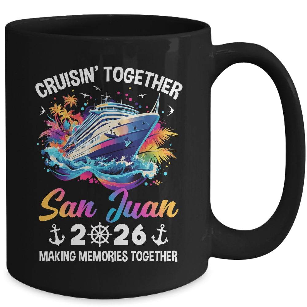 Cruisin Together San Juan Vacation Beach 2026 Memories Squad Mug | siriusteestore