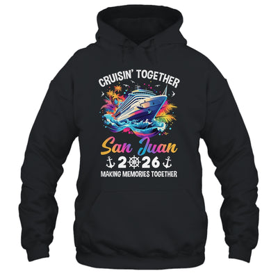 Cruisin Together San Juan Vacation Beach 2026 Memories Squad Shirt & Tank Top | siriusteestore