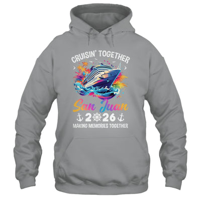 Cruisin Together San Juan Vacation Beach 2026 Memories Squad Shirt & Tank Top | siriusteestore