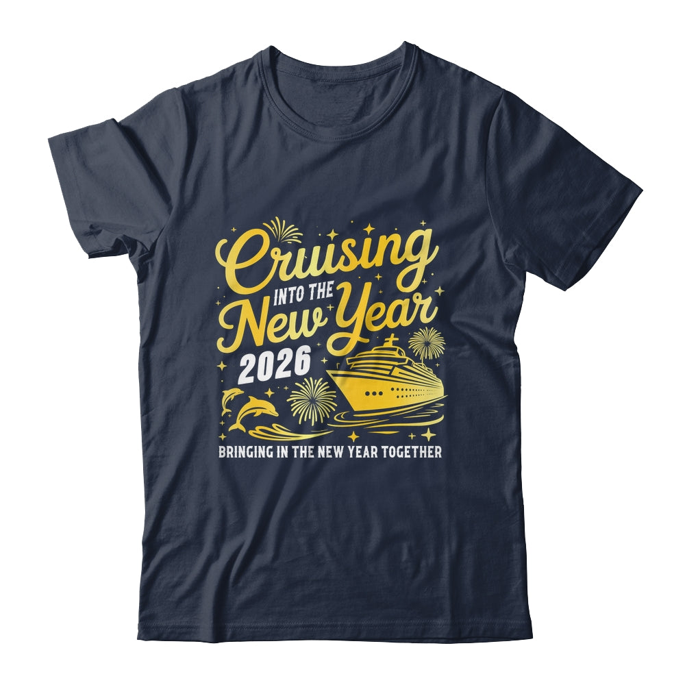 Cruising Into 2026 New Year Party Matching Family Cruise Shirt & Hoodie | siriusteestore