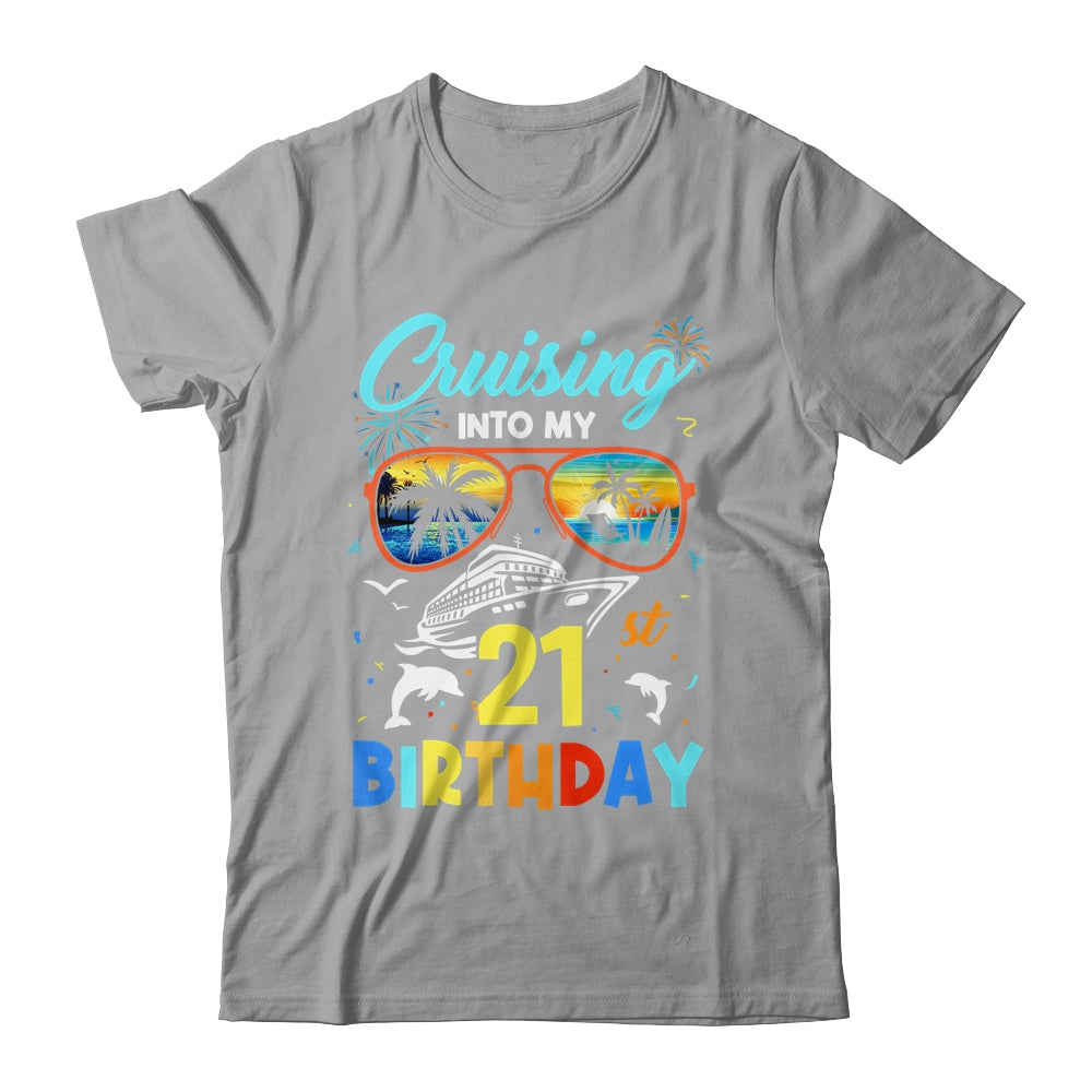 Cruising Into My 21st Birthday Party Cruise 21 Years Old Shirt & Tank Top | siriusteestore