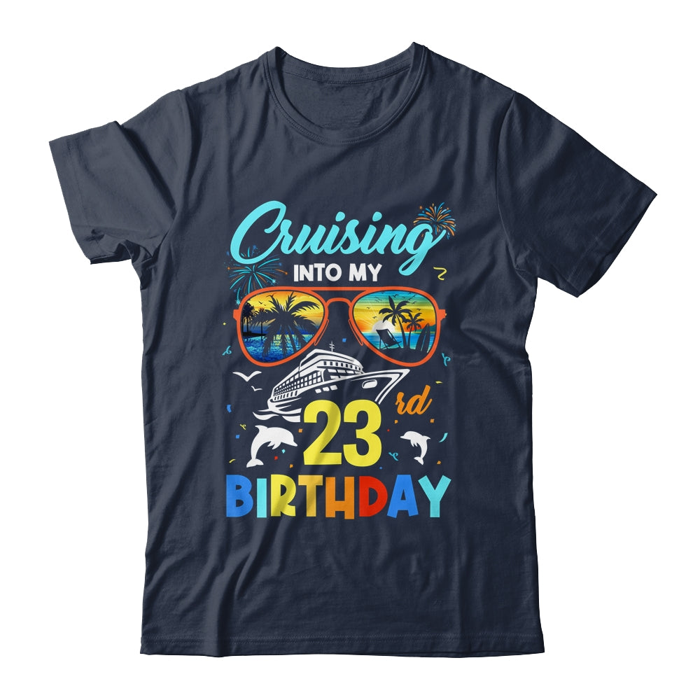 Cruising Into My 23rd Birthday Party Cruise 23 Years Old Shirt & Tank Top | siriusteestore