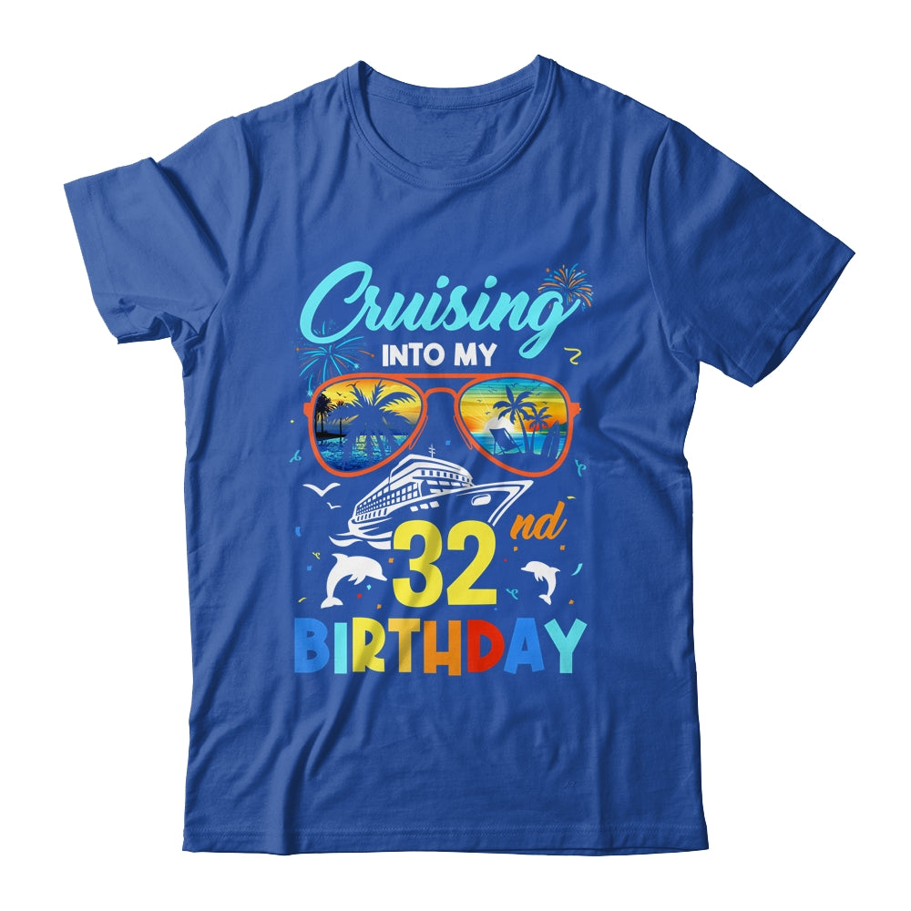 Cruising Into My 32nd Birthday Party Cruise 32 Years Old Shirt & Tank Top | siriusteestore