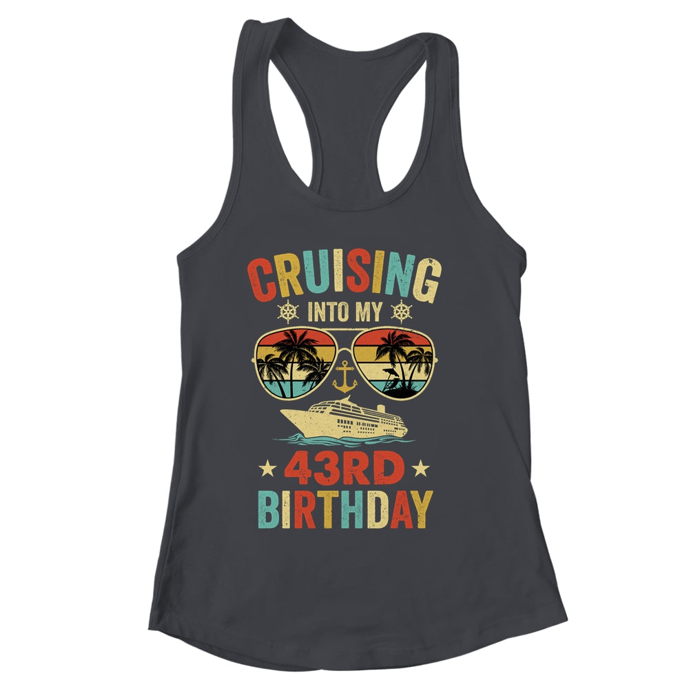 Cruising Into My 43rd Birthday Family Cruise 43 Birthday Shirt & Tank Top | siriusteestore