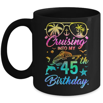 Cruising Into My 45th Birthday Party 45 Years Old Cruise Mug | siriusteestore