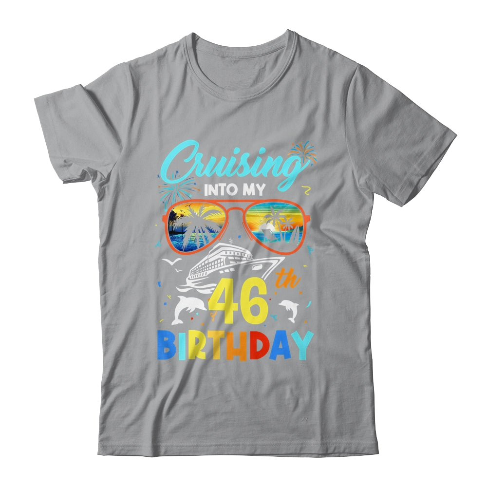 Cruising Into My 46th Birthday Party Cruise 46 Years Old Shirt & Tank Top | siriusteestore