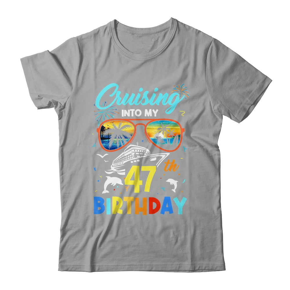 Cruising Into My 47th Birthday Party Cruise 47 Years Old Shirt & Tank Top | siriusteestore