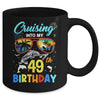 Cruising Into My 49th Birthday Party Cruise 49 Years Old Mug | siriusteestore