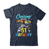 Cruising Into My 51st Birthday Party Cruise 51 Years Old Shirt & Tank Top | siriusteestore