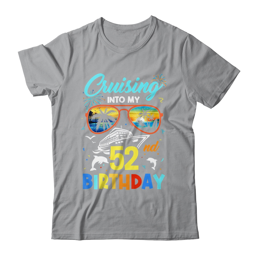 Cruising Into My 52nd Birthday Party Cruise 52 Years Old Shirt & Tank Top | siriusteestore