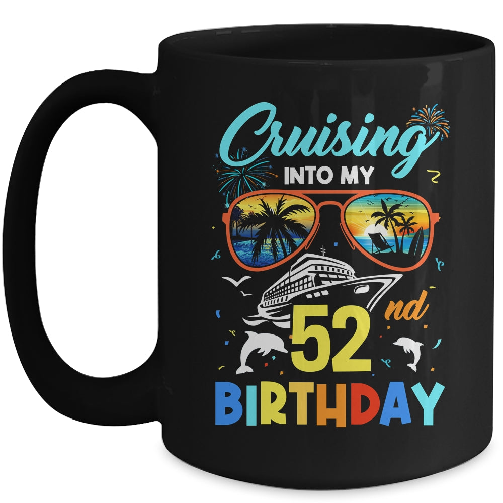Cruising Into My 52nd Birthday Party Cruise 52 Years Old Mug | siriusteestore