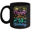 Cruising Into My 53rd Birthday Party 53 Years Old Cruise Mug | siriusteestore