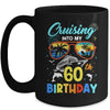 Cruising Into My 60th Birthday Party Cruise 60 Years Old Mug | siriusteestore
