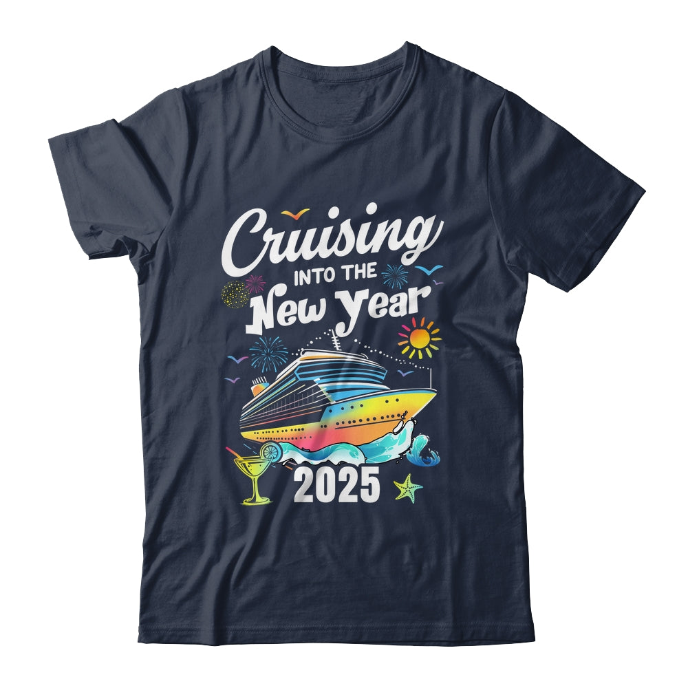 Cruising Into The New Year 2025 Family Vacation Holiday Shirt & Sweatshirt | siriusteestore