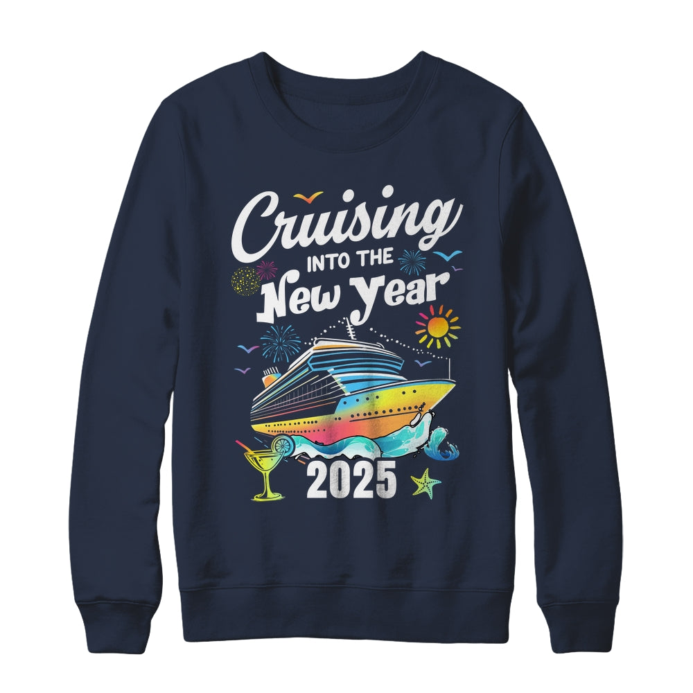 Cruising Into The New Year 2025 Family Vacation Holiday Shirt & Sweatshirt | siriusteestore