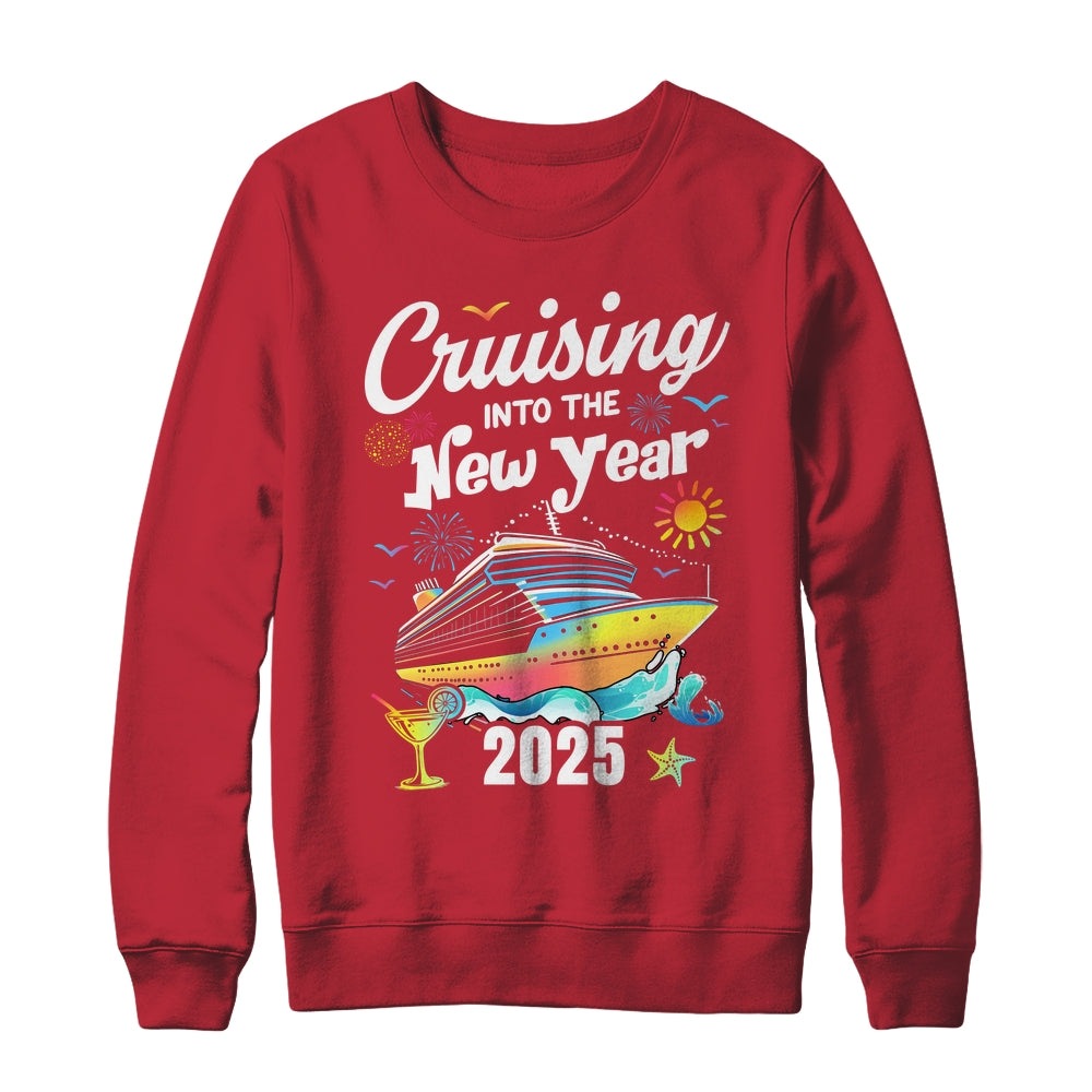 Cruising Into The New Year 2025 Family Vacation Holiday Shirt & Sweatshirt | siriusteestore