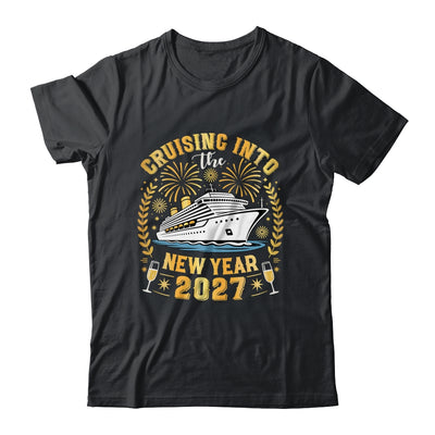 Cruising Into The New Year 2027 Family Trip Happy New Year Shirt & Sweatshirt | siriusteestore