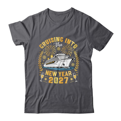 Cruising Into The New Year 2027 Family Trip Happy New Year Shirt & Sweatshirt | siriusteestore