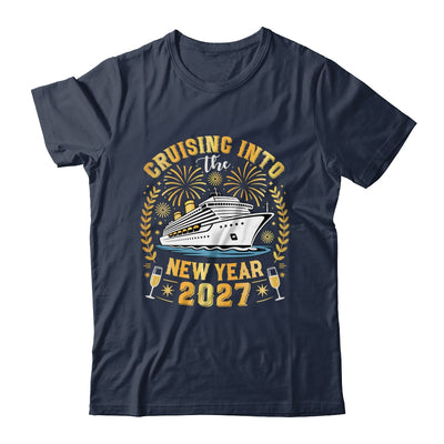 Cruising Into The New Year 2027 Family Trip Happy New Year Shirt & Sweatshirt | siriusteestore