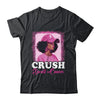 Crush Breast Cancer Awareness Black Women Pink Ribbon Shirt & Tank Top | siriusteestore
