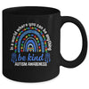 Cute Autism Mom Women Men Autism Awareness Be Kind Support Mug | siriusteestore