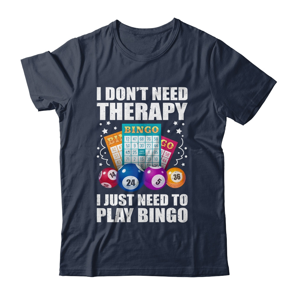 Cute Bingo Design For Men Women I Just Need To Play Bingo Shirt & Tank Top | siriusteestore