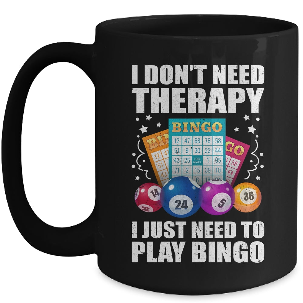 Cute Bingo Design For Men Women I Just Need To Play Bingo Mug | siriusteestore