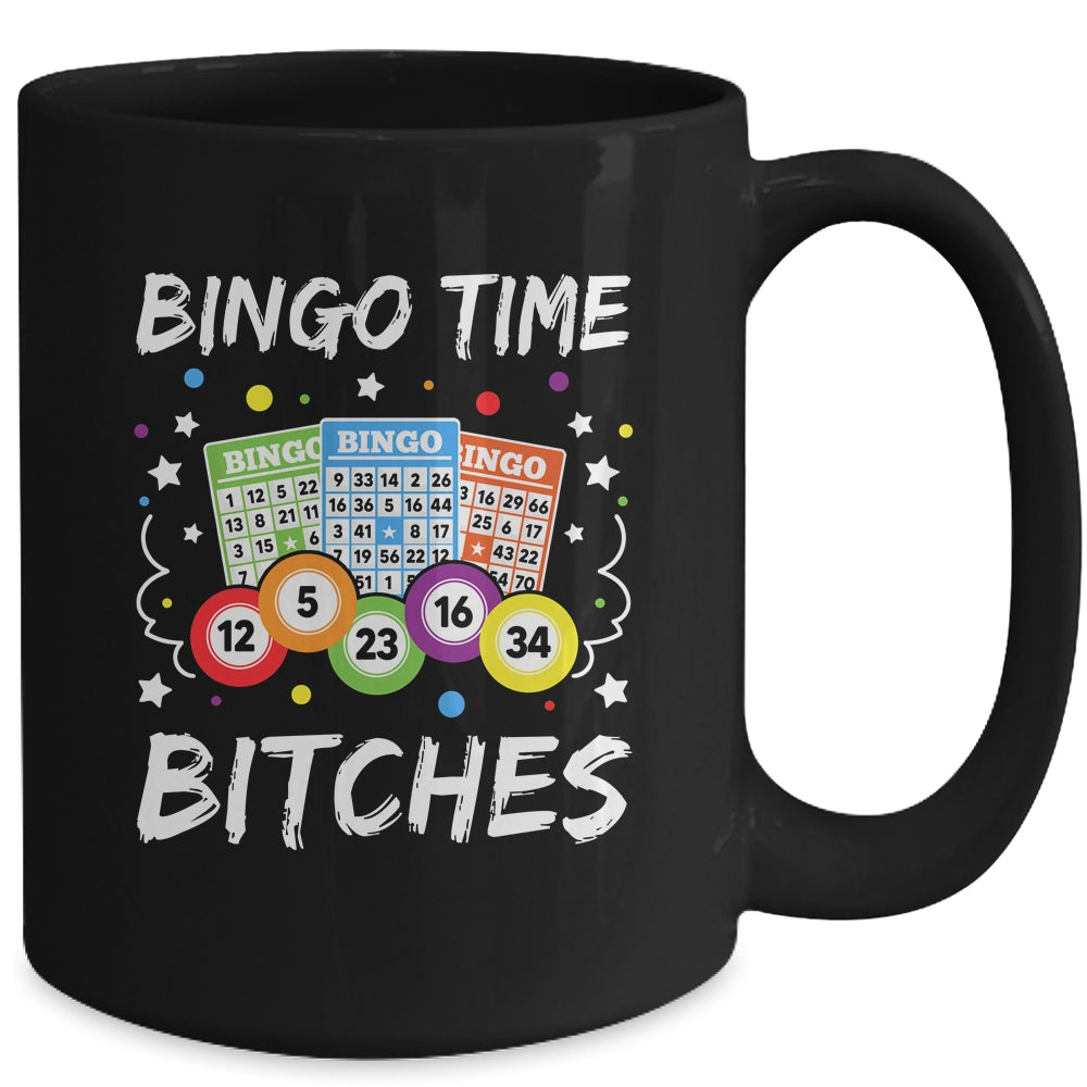 Cute Bingo Time Bitches Funny Bingo Player Game Gambling Mug | siriusteestore