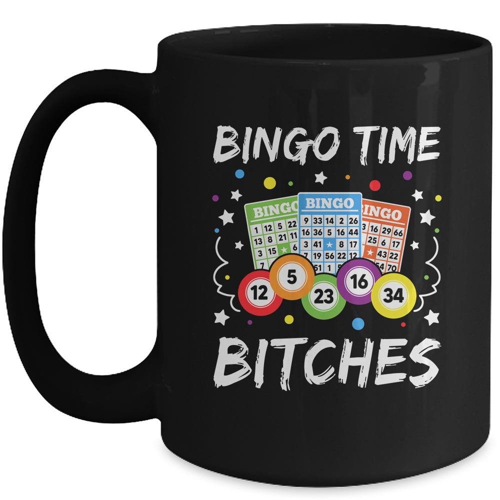 Cute Bingo Time Bitches Funny Bingo Player Game Gambling Mug | siriusteestore