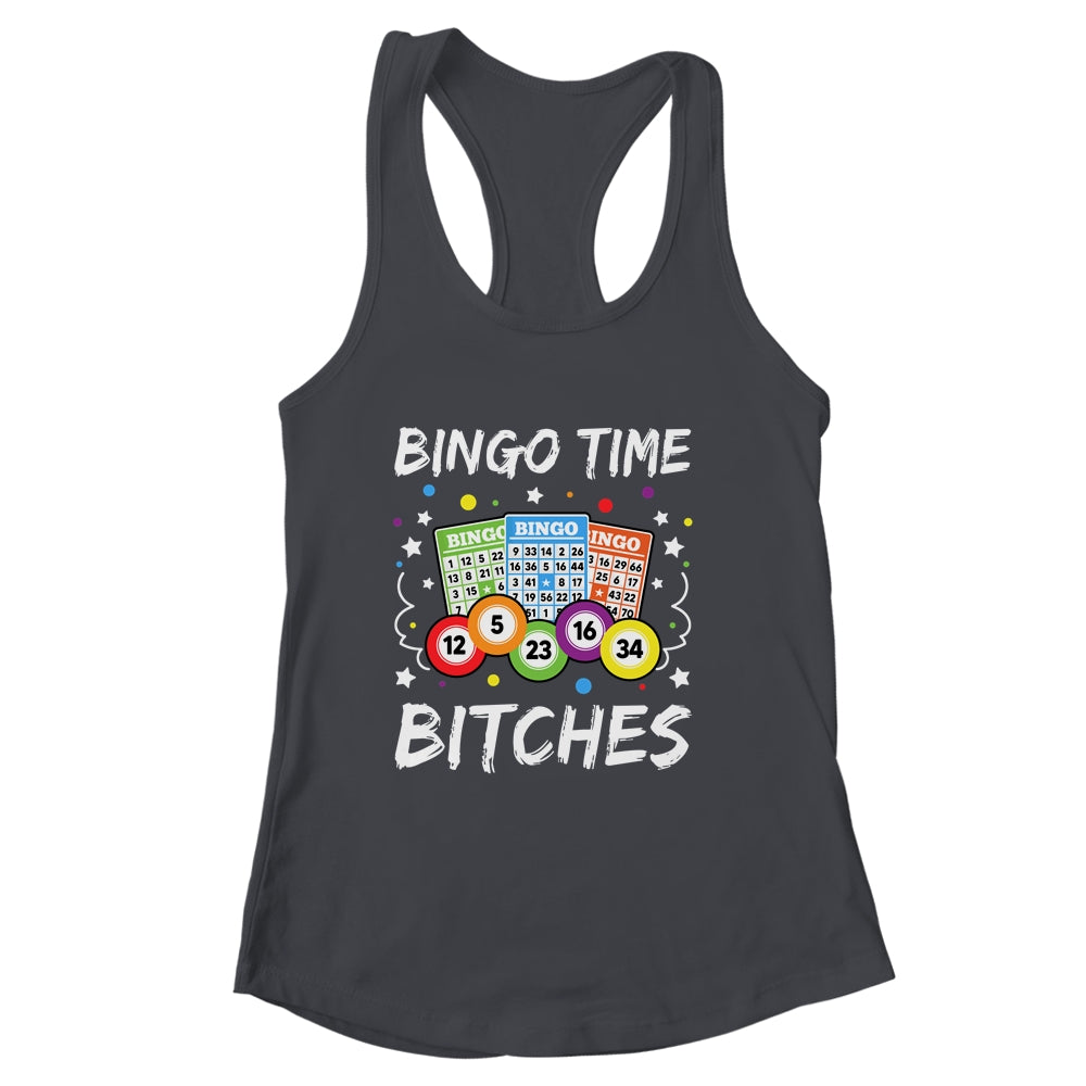 Cute Bingo Time Bitches Funny Bingo Player Game Gambling Shirt & Tank Top | siriusteestore