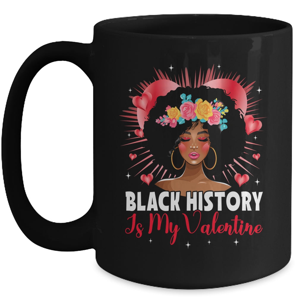 Cute Black History Is My Valentine African American Women Mug | siriusteestore