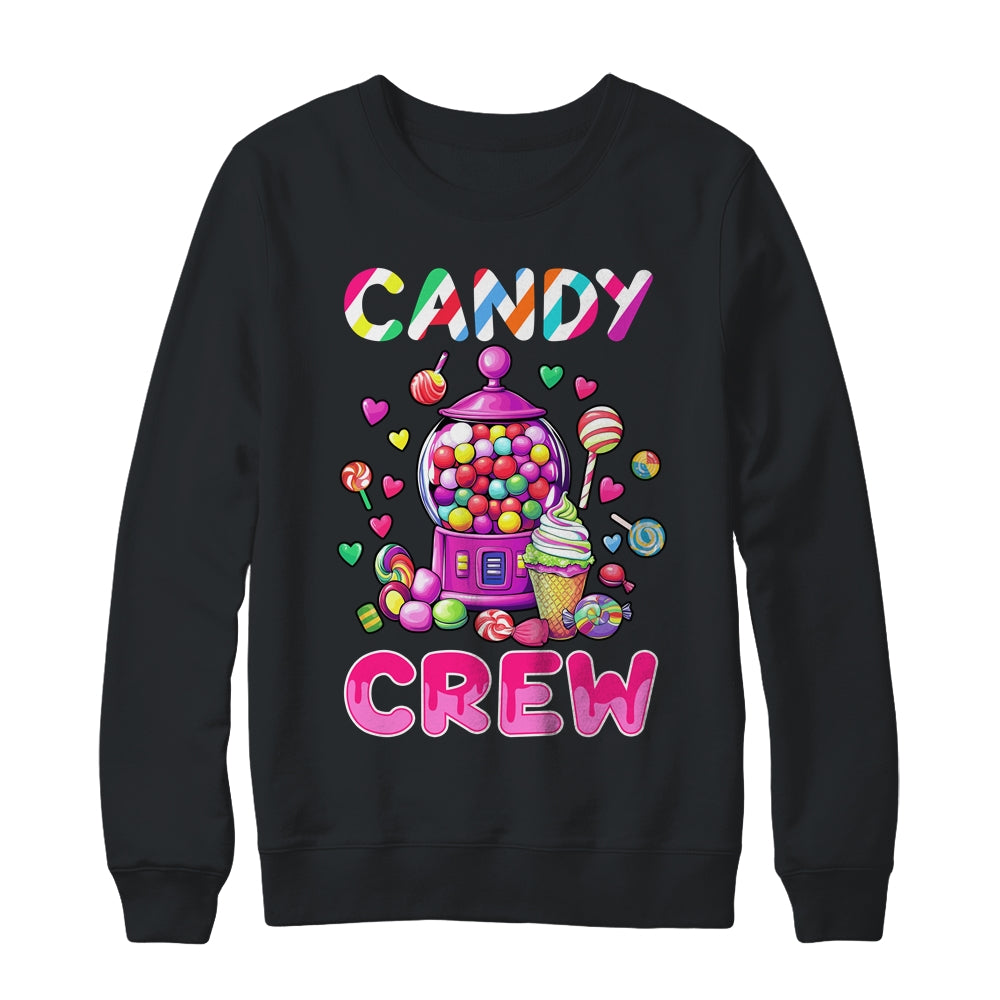 Cute Candy Crew Decorations Sweetie Candy Squad Girls Women Shirt & Sweatshirt | siriusteestore