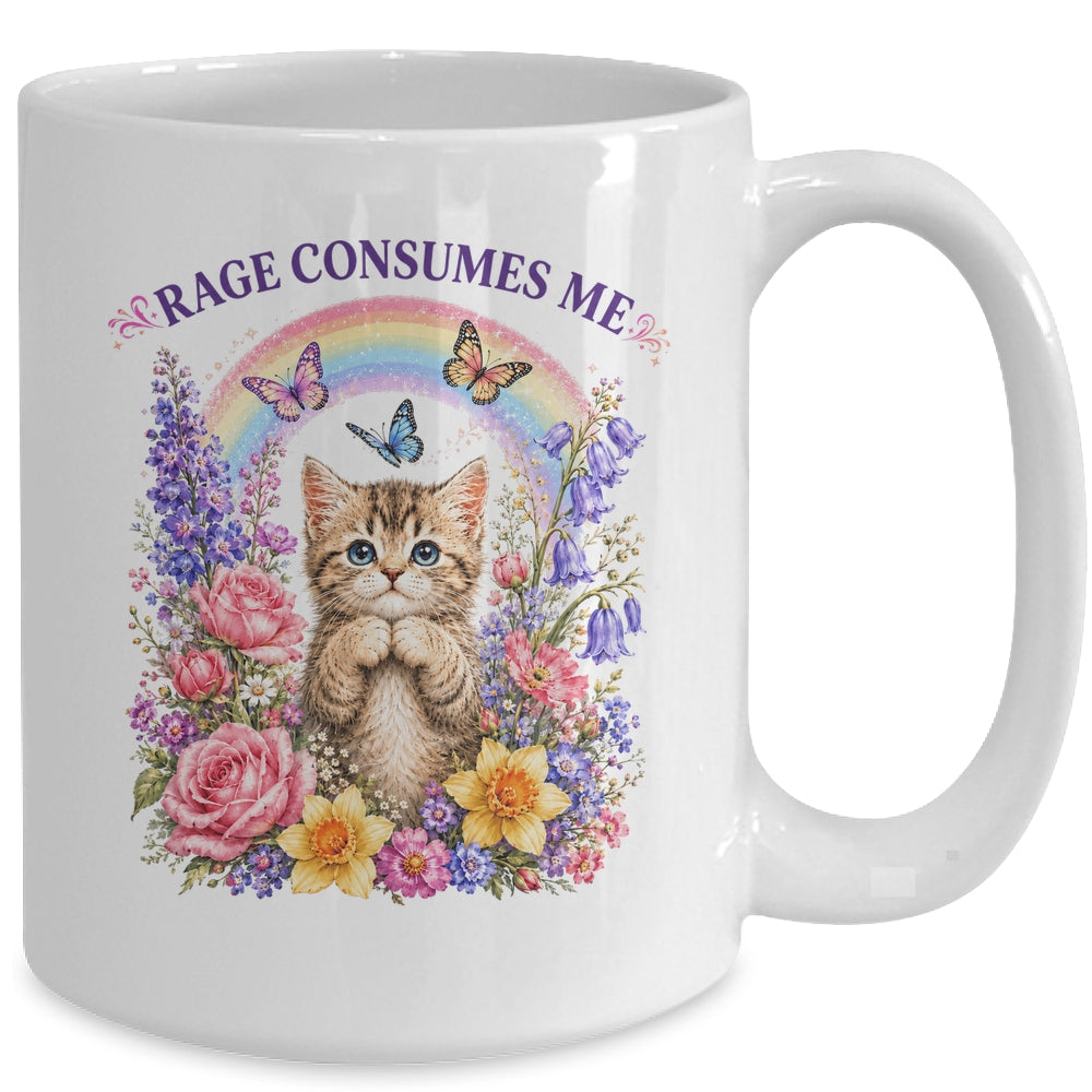 Cute Cat Rage Consumes Me Flower Funny Sarcastic Kitten Mug | siriusteestore